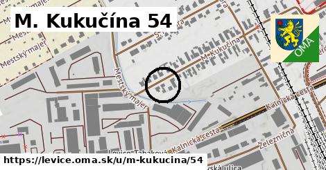 M. Kukučína 54, Levice