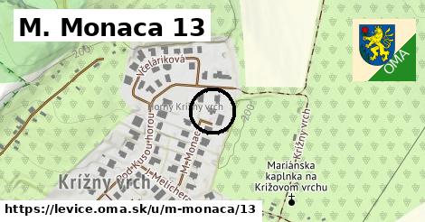 M. Monaca 13, Levice