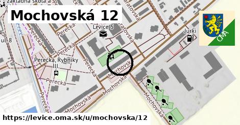 Mochovská 12, Levice