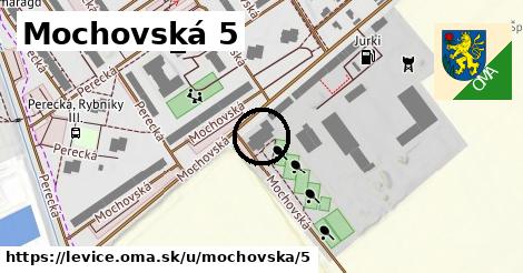 Mochovská 5, Levice