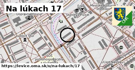 Na lúkach 17, Levice