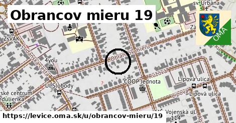 Obrancov mieru 19, Levice