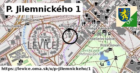 P. Jilemnického 1, Levice