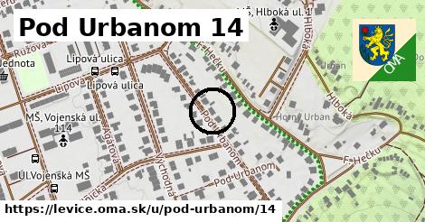 Pod Urbanom 14, Levice