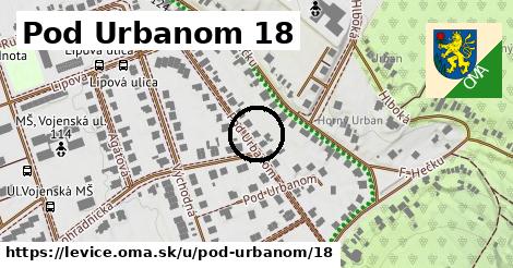 Pod Urbanom 18, Levice