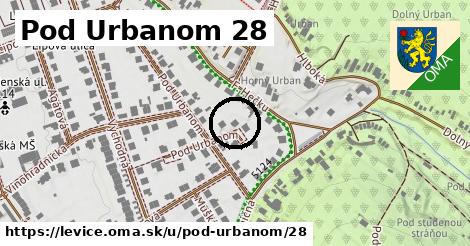 Pod Urbanom 28, Levice