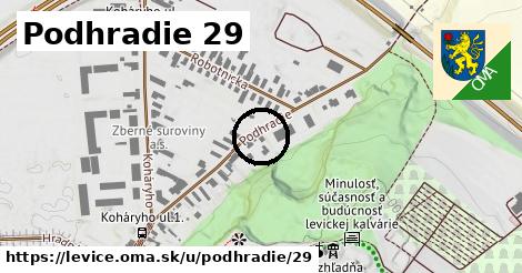 Podhradie 29, Levice