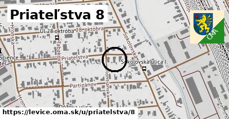 Priateľstva 8, Levice