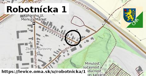 Robotnícka 1, Levice