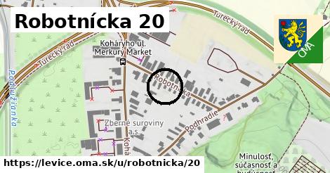 Robotnícka 20, Levice