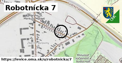 Robotnícka 7, Levice