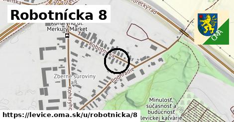 Robotnícka 8, Levice