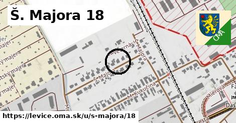 Š. Majora 18, Levice