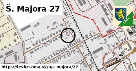 Š. Majora 27, Levice