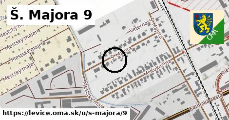 Š. Majora 9, Levice