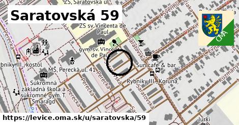 Saratovská 59, Levice