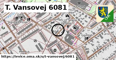 T. Vansovej 6081, Levice