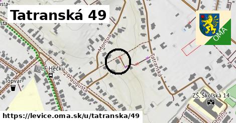 Tatranská 49, Levice