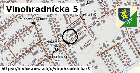 Vinohradnícka 5, Levice