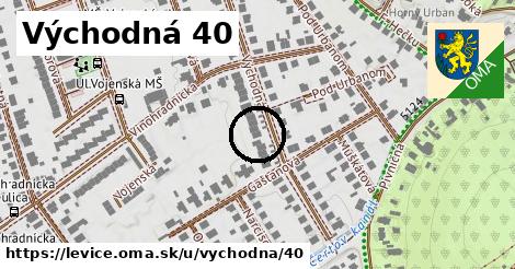 Východná 40, Levice