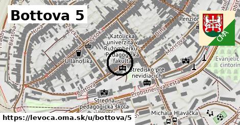 Bottova 5, Levoča