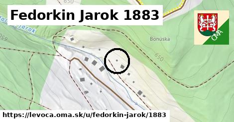 Fedorkin Jarok 1883, Levoča