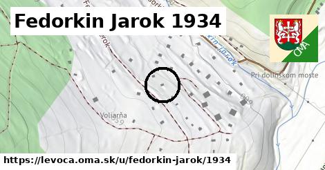 Fedorkin Jarok 1934, Levoča