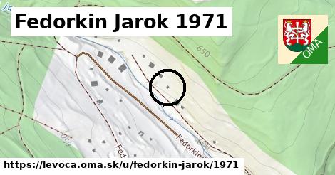 Fedorkin Jarok 1971, Levoča