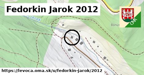 Fedorkin Jarok 2012, Levoča