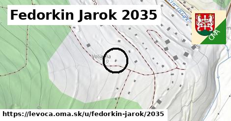 Fedorkin Jarok 2035, Levoča