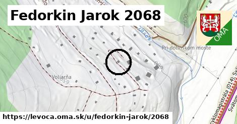Fedorkin Jarok 2068, Levoča