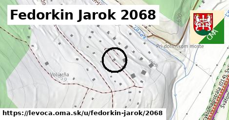 Fedorkin Jarok 2068, Levoča