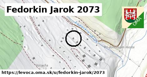Fedorkin Jarok 2073, Levoča