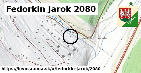 Fedorkin Jarok 2080, Levoča