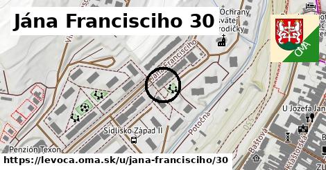 Jána Francisciho 30, Levoča