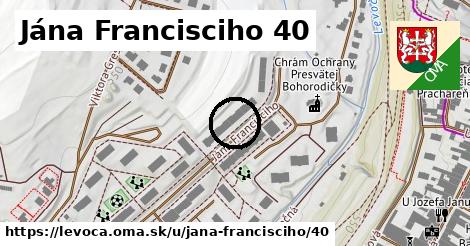 Jána Francisciho 40, Levoča