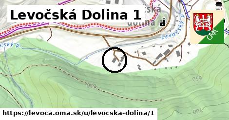 Levočská Dolina 1, Levoča