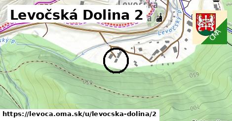 Levočská Dolina 2, Levoča