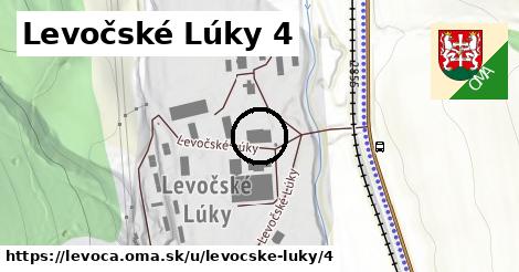 Levočské Lúky 4, Levoča