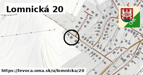 Lomnická 20, Levoča