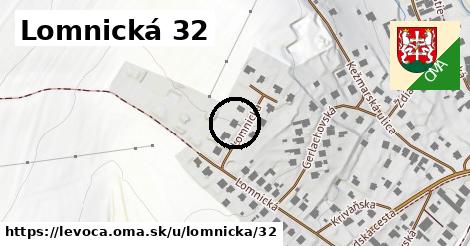 Lomnická 32, Levoča