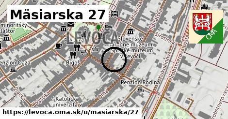 Mäsiarska 27, Levoča