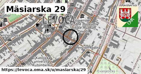 Mäsiarska 29, Levoča