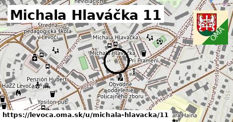 Michala Hlaváčka 11, Levoča