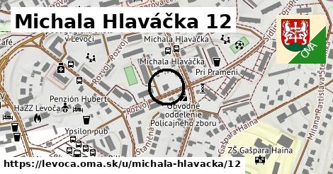 Michala Hlaváčka 12, Levoča