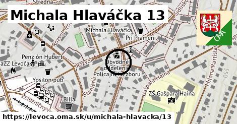 Michala Hlaváčka 13, Levoča