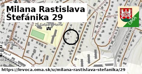 Milana Rastislava Štefánika 29, Levoča