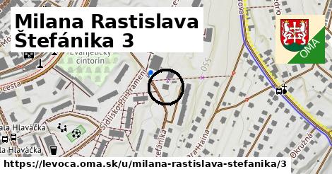 Milana Rastislava Štefánika 3, Levoča