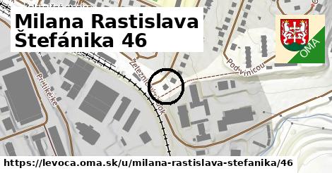 Milana Rastislava Štefánika 46, Levoča