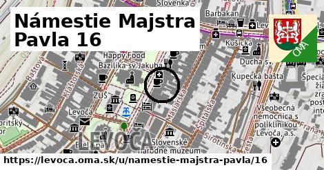 Námestie Majstra Pavla 16, Levoča